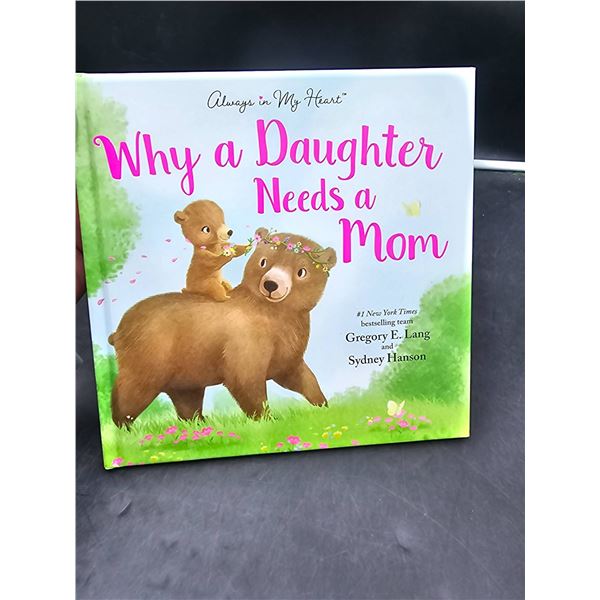 Why A Daughter Needs A Mom By Gregory E. Lang And Sydney Hanson