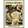 Image 1 : 2008 TOPPS FRANK THOMAS (HOF)