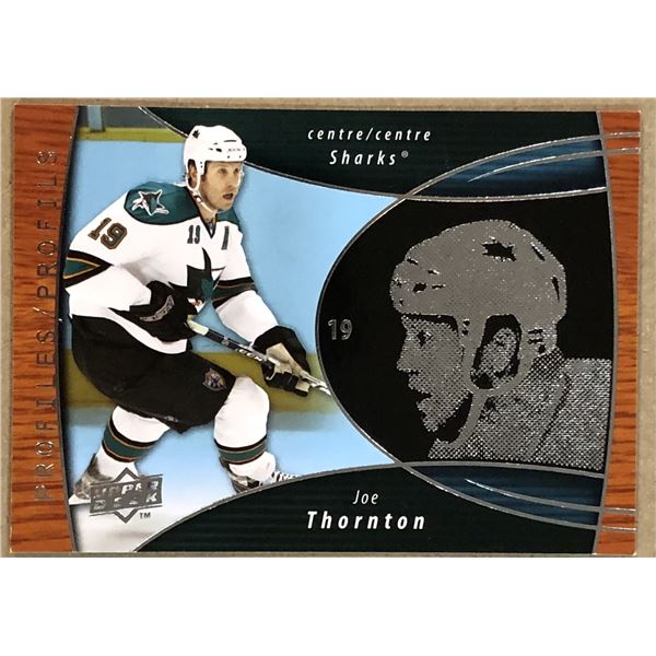 2007-08 UPPER DECK PROFILES JOE THORNTON (HOF)