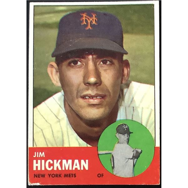 1963 TOPPS JIM HICKMAN ROOKIE CARD