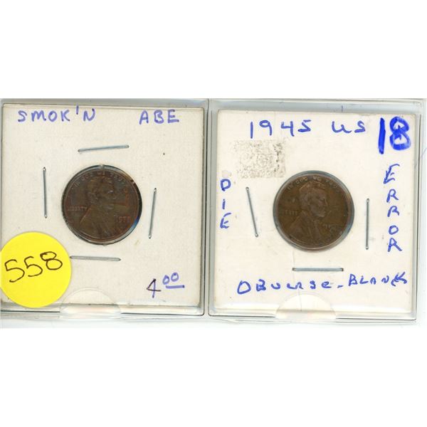 (2) Unique US Pennies – “Smokin’ Abe” & Blank Sided