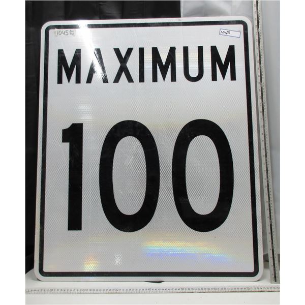 Maximum 100 Highway Sign