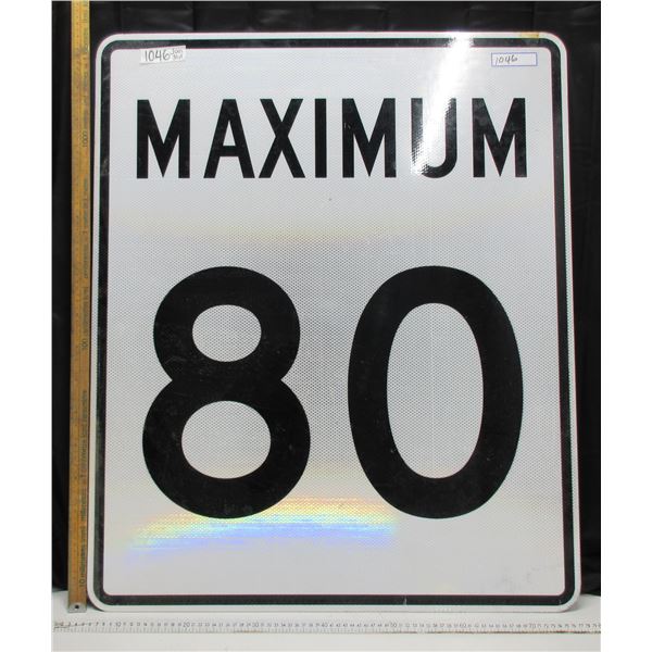 Maximum 80 Highway Sign