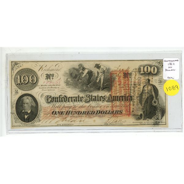 Confederate States of America 1862 $100 note. This is a real note and has 2 Interest Paid stamps on 
