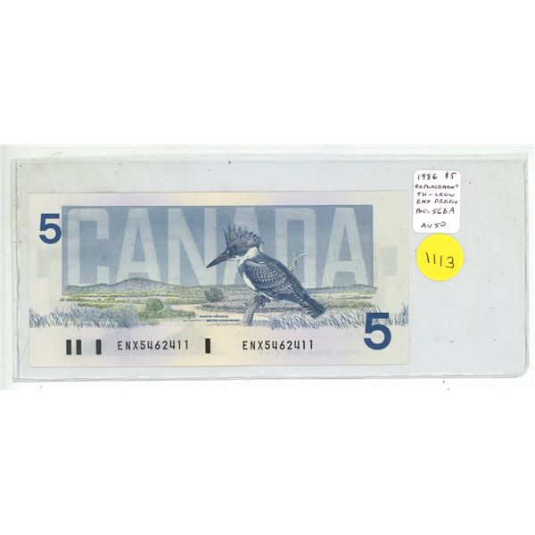 1986 $5 Replacement. Thiessen-Crow signatures. ENX Replacement Prefix. BC-56bA. AU50.
