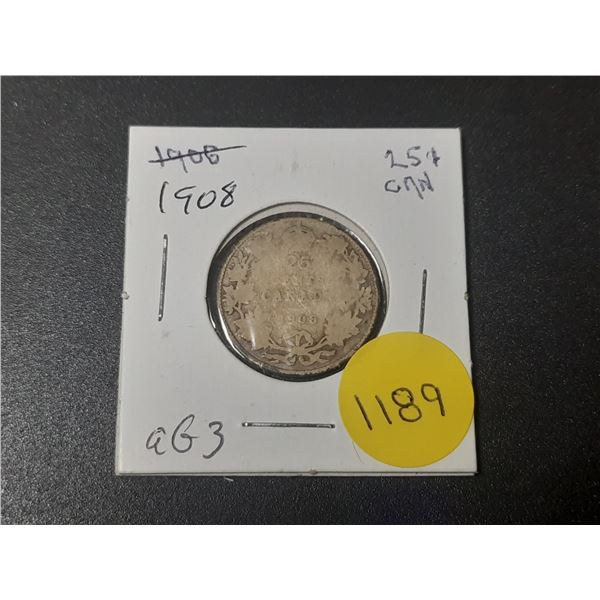 1908 Canadian Silver 25 Cents. The first 25 Cents minted in Canada. aG3 with readable date.