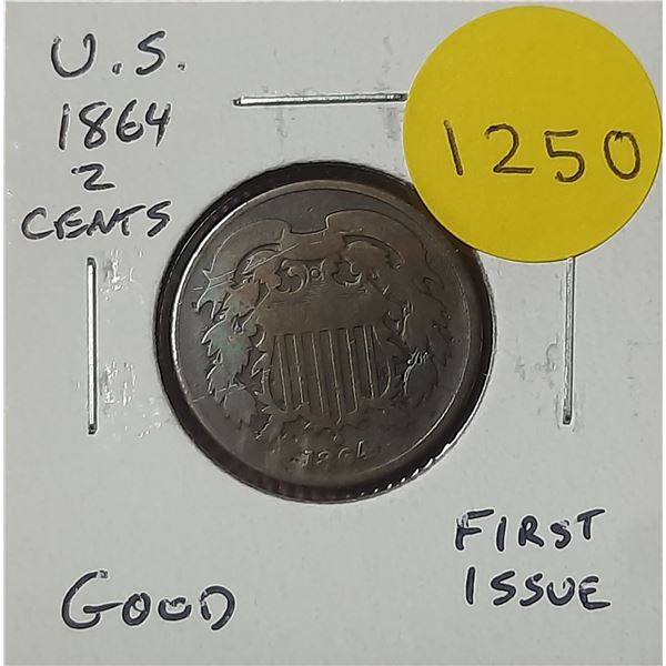 U.S. 1864 2 Cents. First issue. Good.