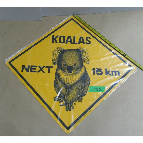 Koalas next 15 km plastic sign sealed 15"x15"