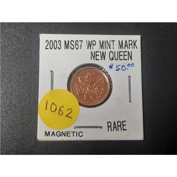 2003 MS-67 Canadian Small Cents - WP Mint Mark New Queen Rare