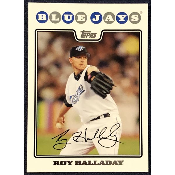 2008 TOPPS ROY HALLADAY (HOF)