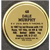 Image 2 : 1988 TOPPS BASEBALL COIN - DALE MURPHY