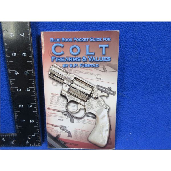 1 Book - Blue Book Pocket Guide for Colt Firearms & Values
