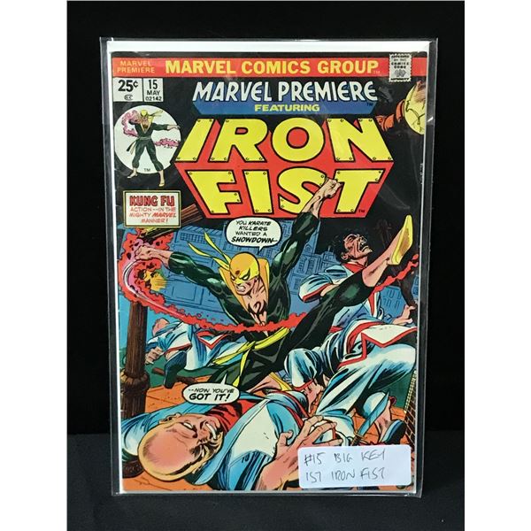 MARVEL PREMIERE #15 1ST IRON FIST - MARVEL COMICS