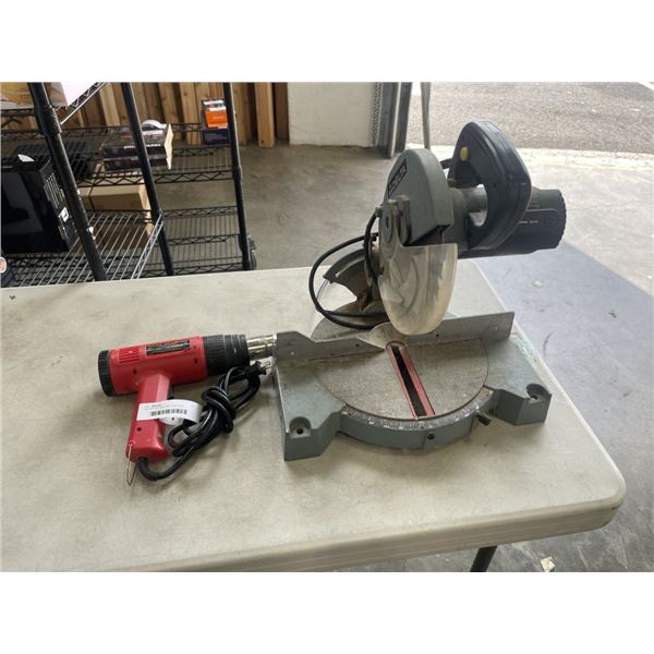 DELTA CHOP SAW AND HEAT GUN