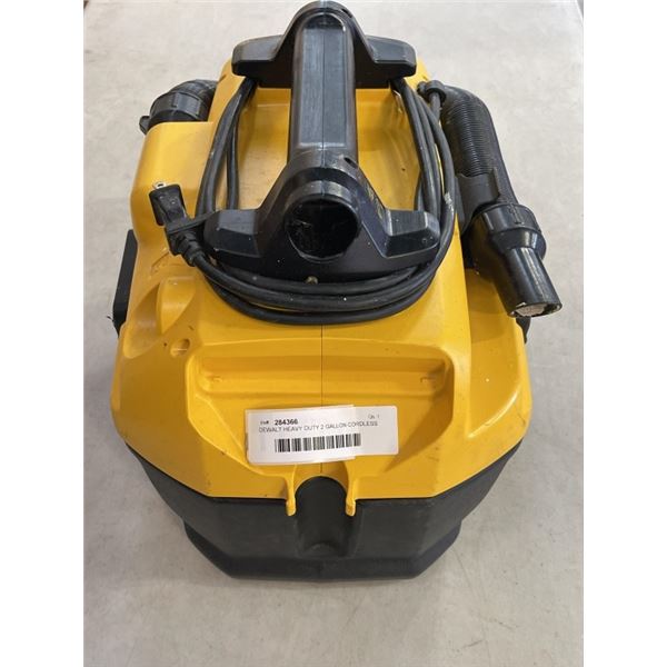 DEWALT HEAVY DUTY 2 GALLON CORDLESS WET/DRY VACUUM, 18 VOLT AND 20V MAX