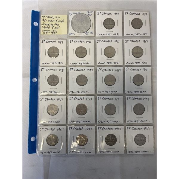 19 CANADIAN 1951 COMMEMORATIVE NICKELS INCLUDING LARGE CENT COMMEMORATIVE COIN 1751-1951 THE BIG NIC