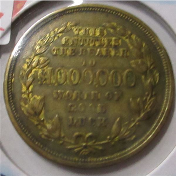 ENTITLES BEARER TO $1 MILLION GOOD LUCK