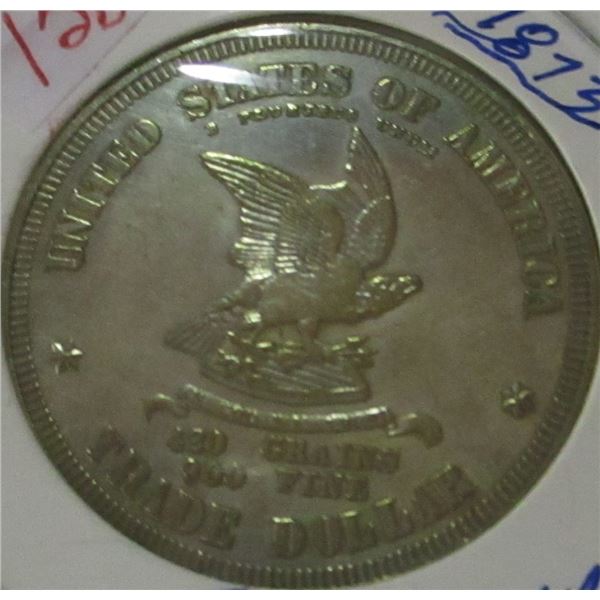 1873 UNITED STATES SILVER TRADE DOLLAR