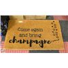 Image 1 : COCO MAT "COME AGAIN & BRING CHAMPAGNE"
