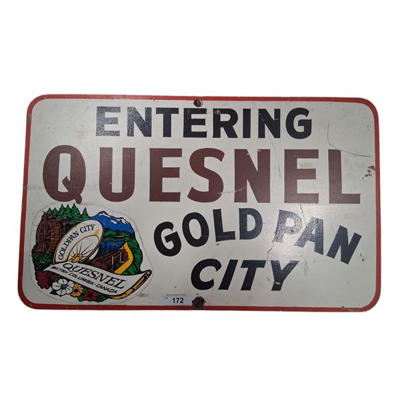 Vintage wooden Entering Quesnel sign 29.5"x18.5"