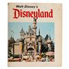 Image 1 : A Walt Disney's Disneyland Book by Marty Sklar.
