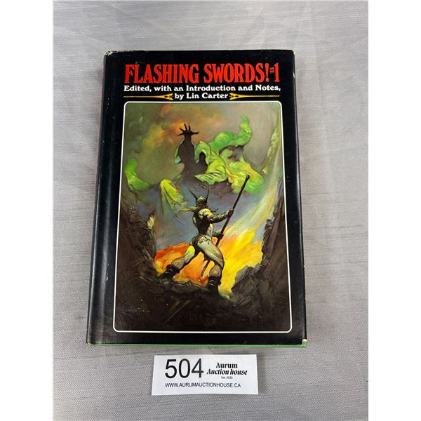 1st Edition 1973 Hardcover "Flashing" Swords #1 By Lin Carter Cover by Frank Frazetta