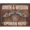 Image 1 : S&W Spoken Here Tin Sign