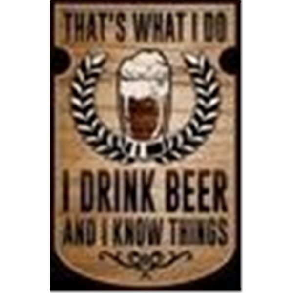 I Drink Beer Embossed Sign - 7.4" x 11.5"