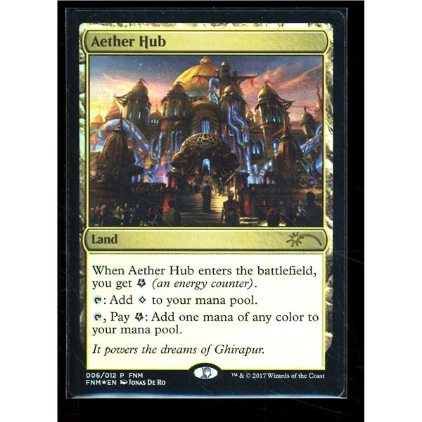 Magic the Gathering Aether Hub FOIL Friday Night Magic 2017