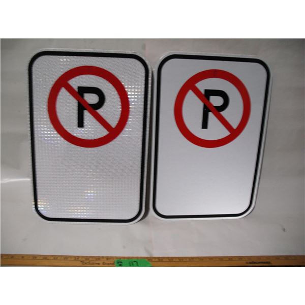 (2) Unused Aluminum “No Parking” Signs (12x18”).  Reflective and Non-Refl