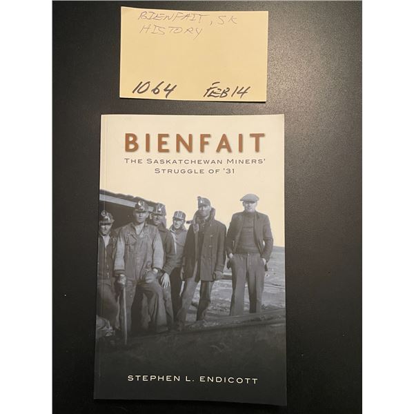 Bienfait , SK book – The Sask. Miners’ Struggle of ‘31