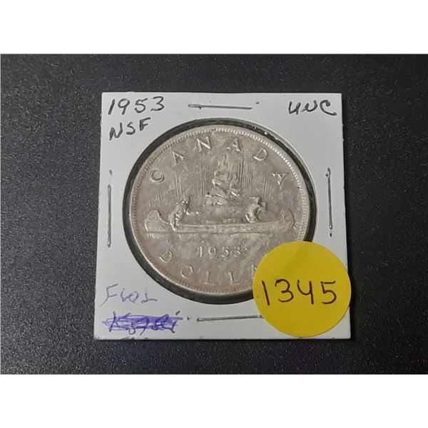 1953 Canadian Silver Dollar - NSF ; FWL