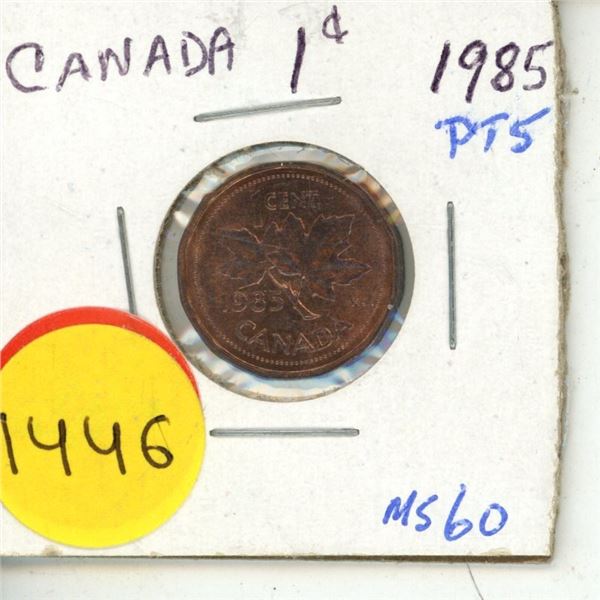 1985 Canadian Small Cents - MS-60 Pointed 5