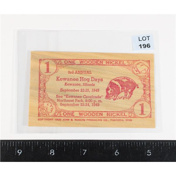 #196 Kewanee Hog Days Illnois Wooden Nickel 1949