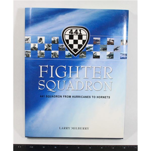 #858 441 Squadron RCAF History Book Fighter Squad