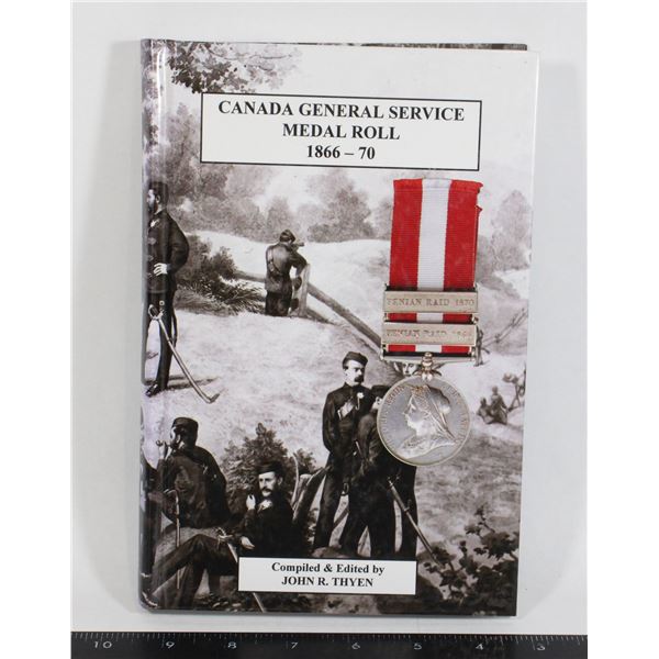 #1009 Canada General Serice Medal Roll 1866-70