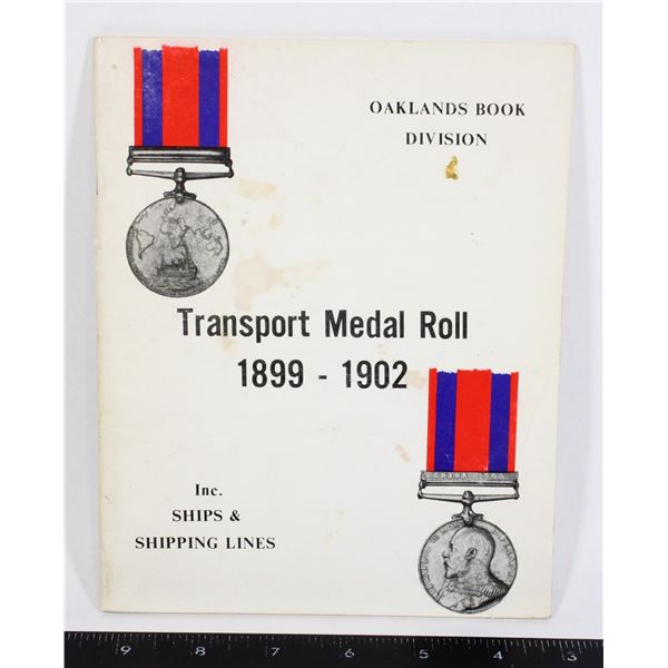 #1018 Transport Medal Roll 1899-1902 Book