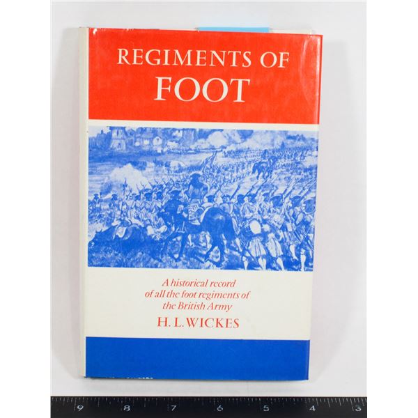 #1023 Regiments of Foot British Army Reference