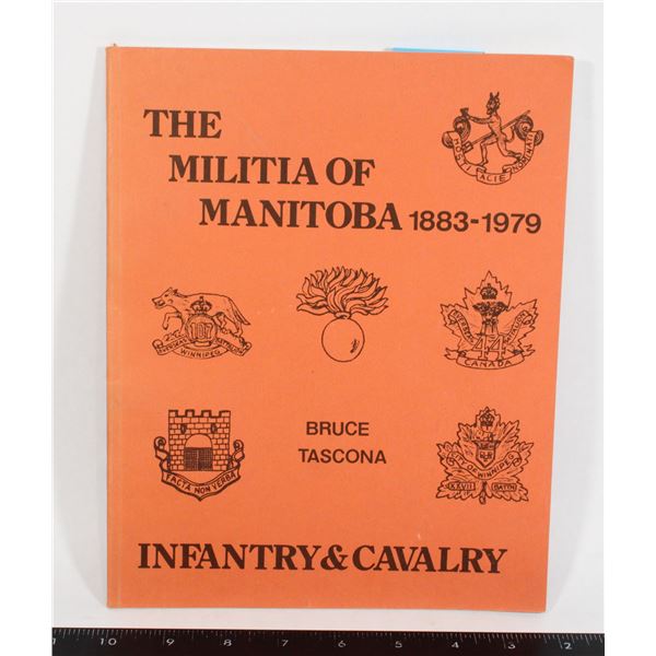 #1039 The Militia of Manitoba 1883-1979 Book