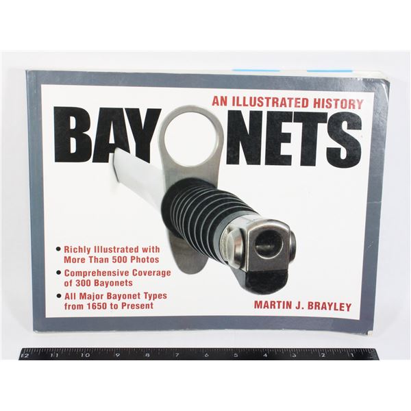 #1059 Bayonets An Illustrated History Reference
