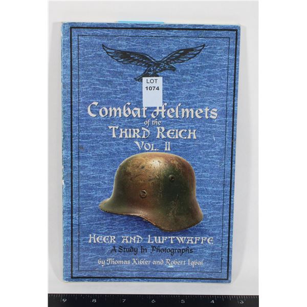 #1074 Combat Helmets of the Third Reich Book Vol 2