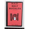 Image 1 : #1076 WW2 German Reference Book Belt Buckles