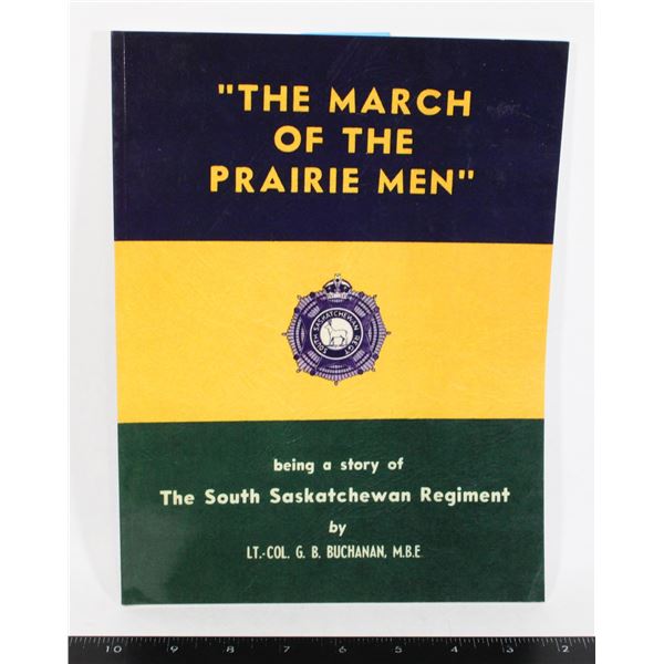 #1099 Story of The South Saskatchewan Regiment