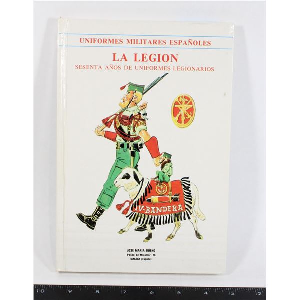 #1115 Spanish Military Uniforms The Legion Book