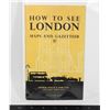 Image 1 : #1714 1959 How to See London Guide