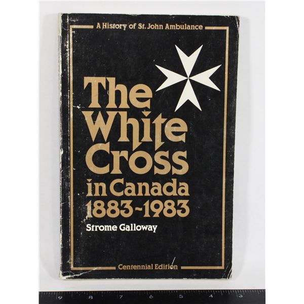 #1726 History of St. John Ambulance Canada Book