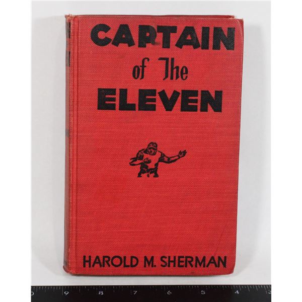 #1727 Captain of the Eleven Football 1933 Book