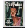 Image 1 : #1744 True Police Cases March 1952 Magazine