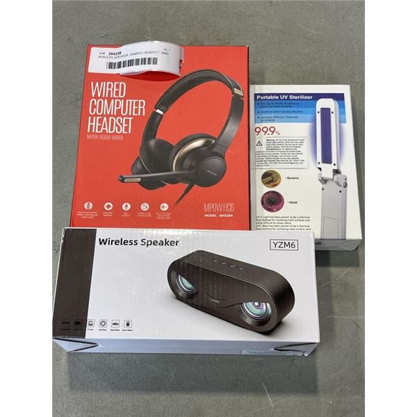 WIRLESS SPEAKER, GAMING HEADSET, AND PORTABLE UV SANITIZER