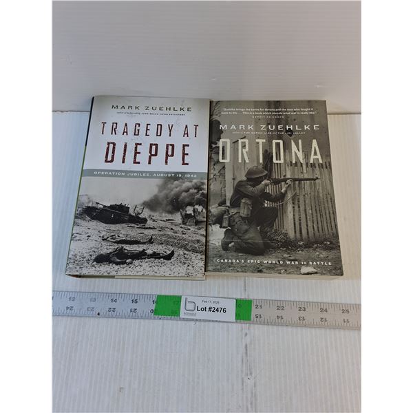 (2) Books (Mark Zuehlke) Tragedy at Dieppe, Ortona